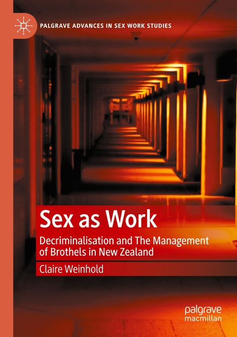 Claire Weinhold: Sex as Work, Buch