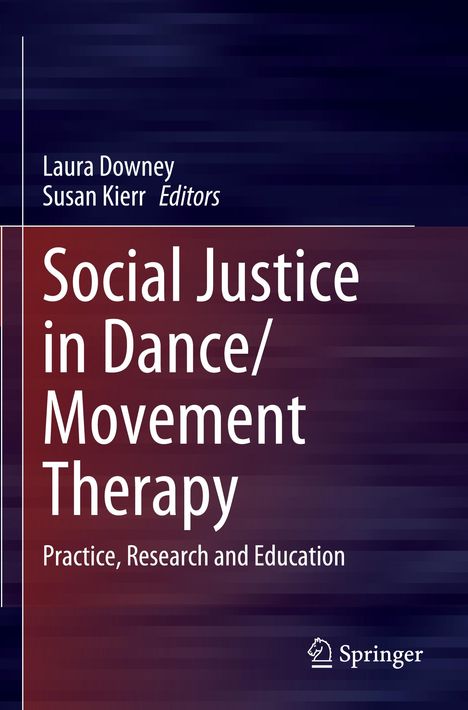 Social Justice in Dance/Movement Therapy, Buch