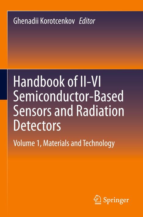Handbook of II-VI Semiconductor-Based Sensors and Radiation Detectors, Buch