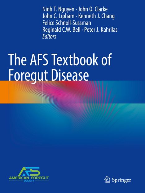 The AFS Textbook of Foregut Disease, Buch