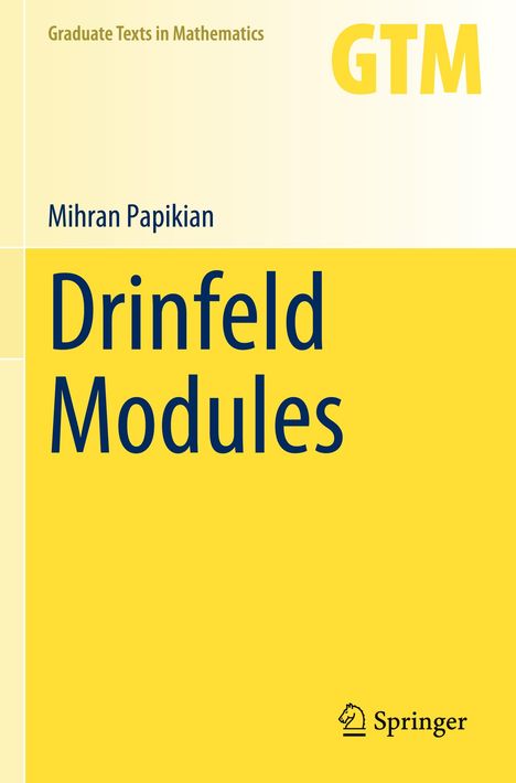 Mihran Papikian: Drinfeld Modules, Buch