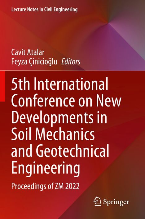 5th International Conference on New Developments in Soil Mechanics and Geotechnical Engineering, Buch