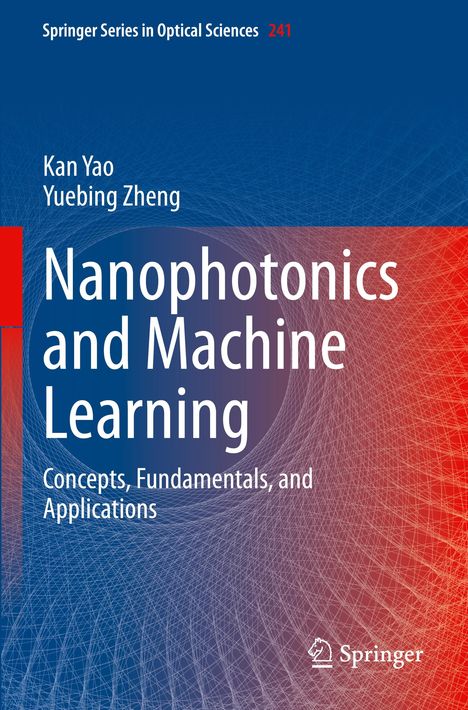 Yuebing Zheng: Nanophotonics and Machine Learning, Buch