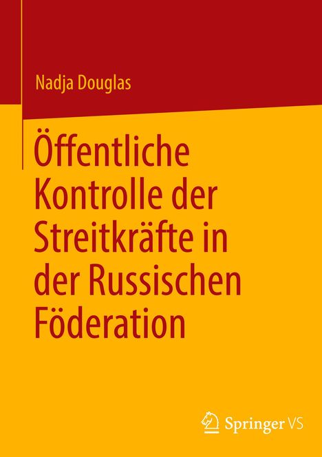 Nadja Douglas: Öffentliche Kontrolle der Streitkräfte in der Russischen Föderation, Buch