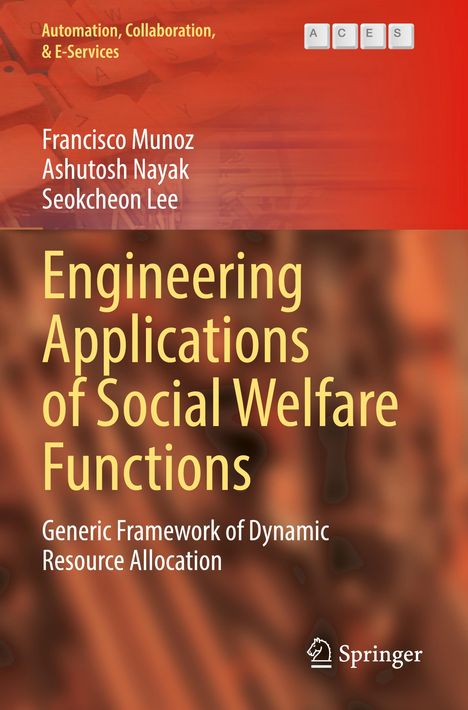 Francisco Munoz: Engineering Applications of Social Welfare Functions, Buch