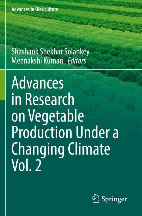 Advances in Research on Vegetable Production Under a Changing Climate Vol. 2, Buch