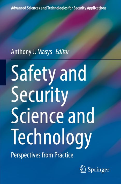 Safety and Security Science and Technology, Buch