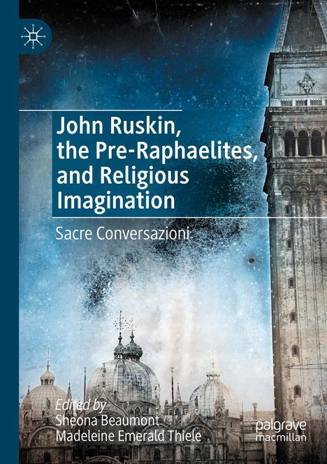 John Ruskin, the Pre-Raphaelites, and Religious Imagination, Buch