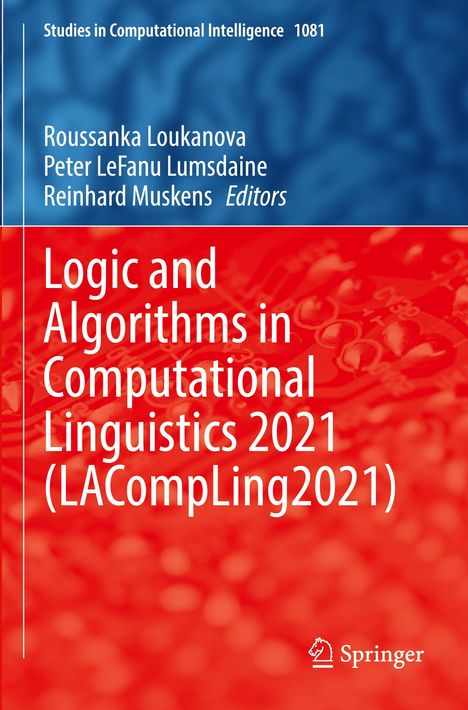 Logic and Algorithms in Computational Linguistics 2021 (LACompLing2021), Buch