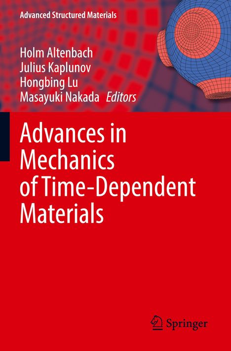 Advances in Mechanics of Time-Dependent Materials, Buch