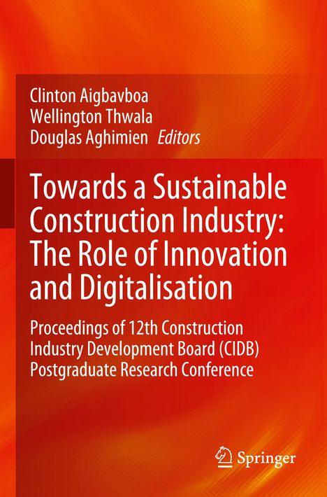 Towards a Sustainable Construction Industry: The Role of Innovation and Digitalisation, Buch