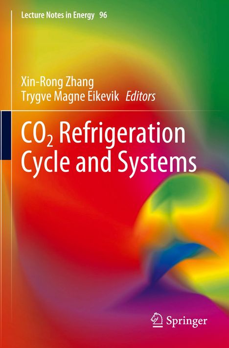 CO2 Refrigeration Cycle and Systems, Buch