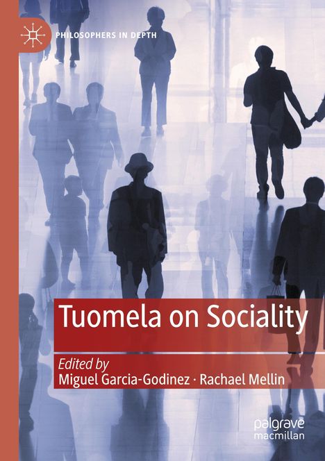 Tuomela on Sociality, Buch
