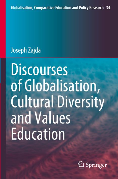 Joseph Zajda: Discourses of Globalisation, Cultural Diversity and Values Education, Buch