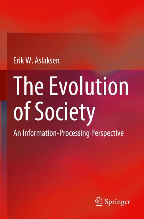 Erik W. Aslaksen: The Evolution of Society, Buch