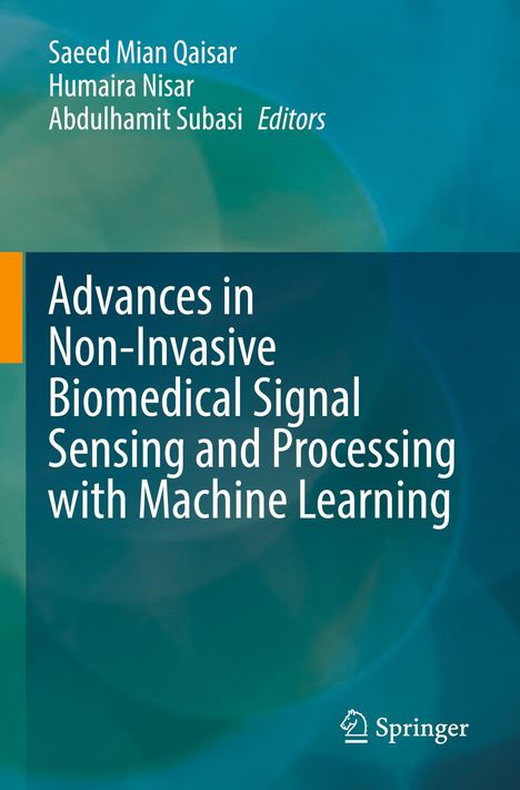 Advances in Non-Invasive Biomedical Signal Sensing and Processing with Machine Learning, Buch