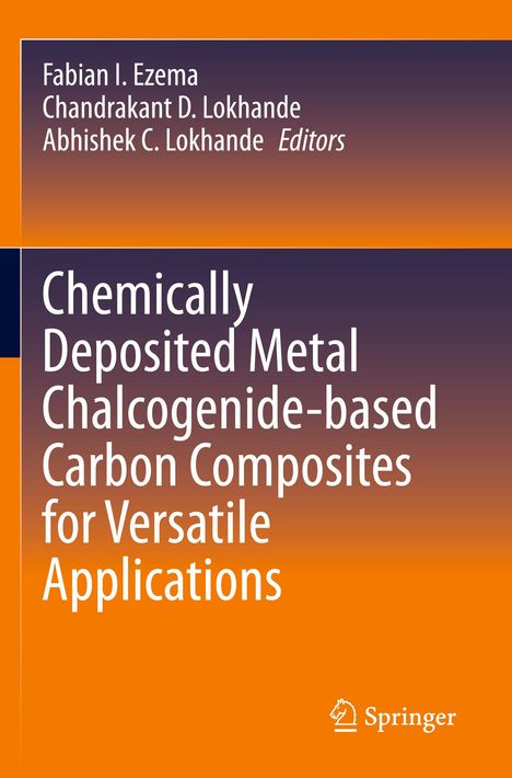 Chemically Deposited Metal Chalcogenide-based Carbon Composites for Versatile Applications, Buch