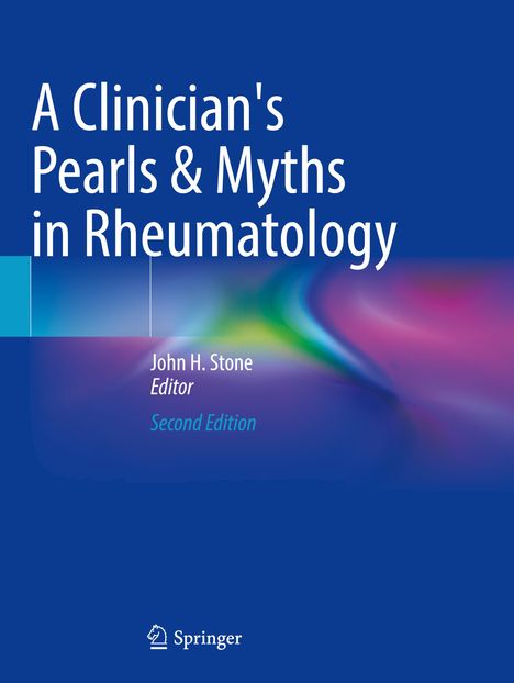 A Clinician's Pearls &amp; Myths in Rheumatology, Buch
