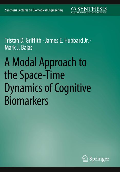 Tristan D. Griffith: A Modal Approach to the Space-Time Dynamics of Cognitive Biomarkers, Buch