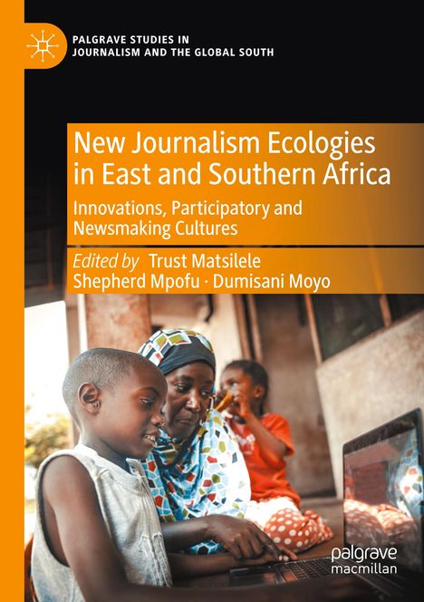 New Journalism Ecologies in East and Southern Africa, Buch