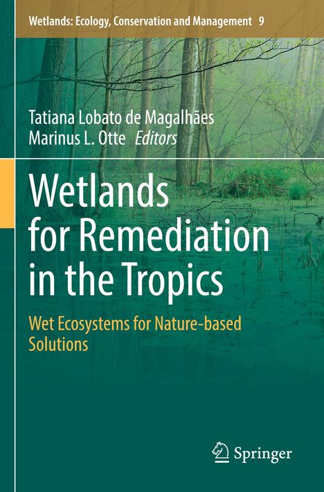 Wetlands for Remediation in the Tropics, Buch