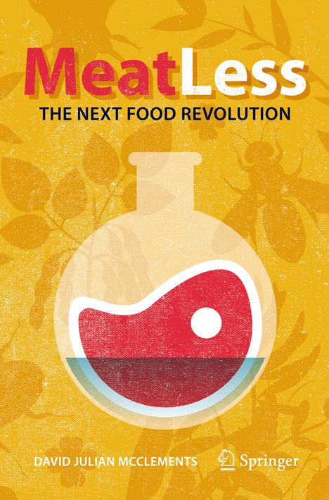 David Julian Mcclements: Meat Less: The Next Food Revolution, Buch