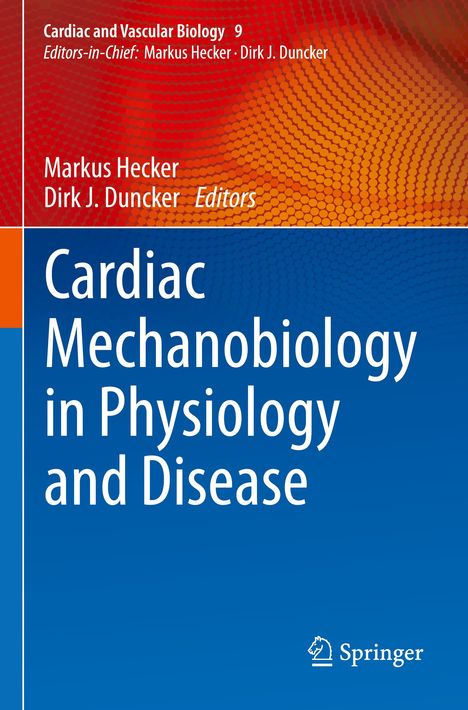 Cardiac Mechanobiology in Physiology and Disease, Buch