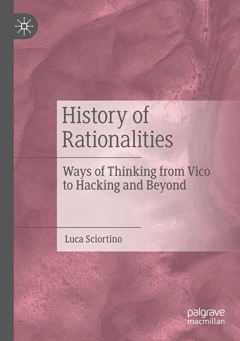 Luca Sciortino: History of Rationalities, Buch