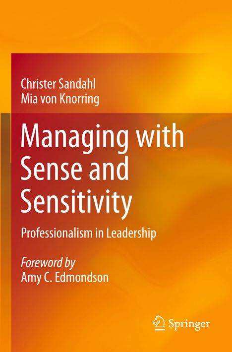 Christer Sandahl: Managing with Sense and Sensitivity, Buch