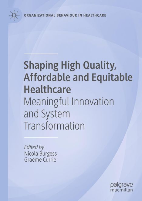 Shaping High Quality, Affordable and Equitable Healthcare, Buch