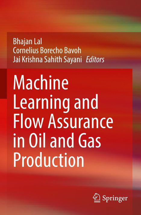 Machine Learning and Flow Assurance in Oil and Gas Production, Buch