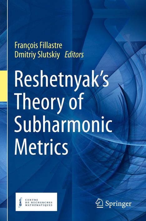 Reshetnyak's Theory of Subharmonic Metrics, Buch