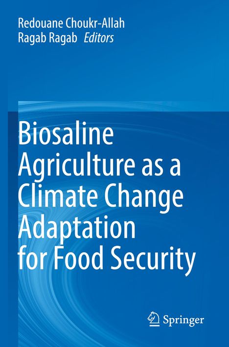 Biosaline Agriculture as a Climate Change Adaptation for Food Security, Buch