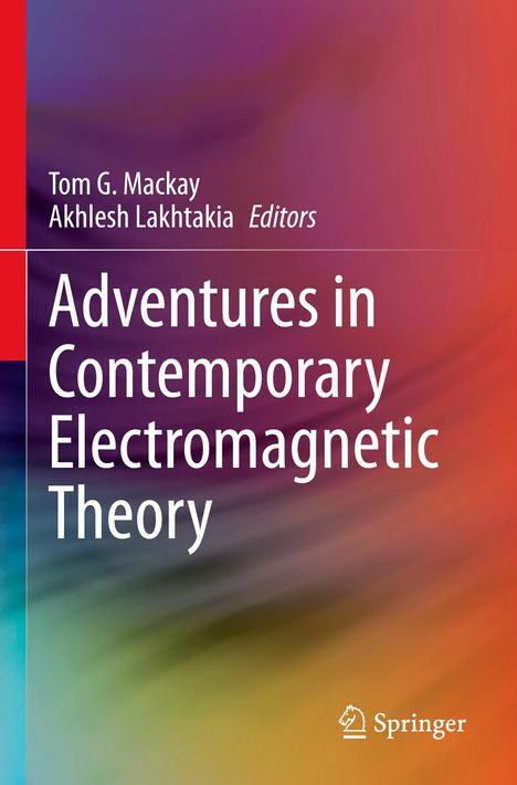 Adventures in Contemporary Electromagnetic Theory, Buch