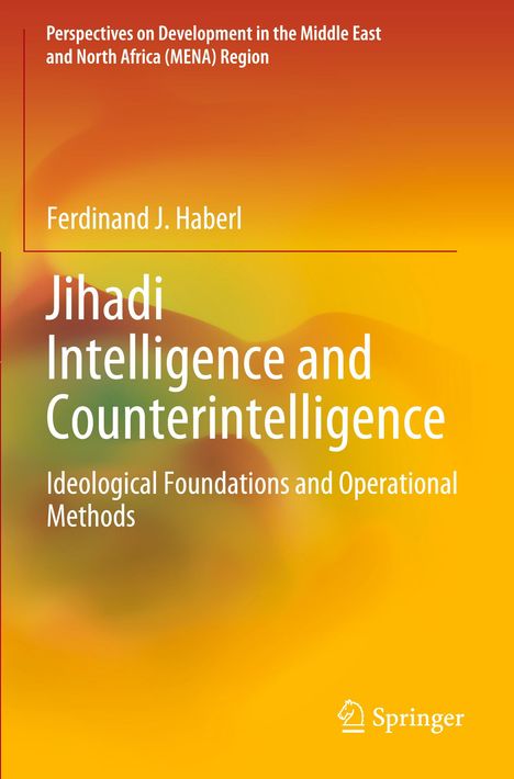 Ferdinand J. Haberl: Jihadi Intelligence and Counterintelligence, Buch