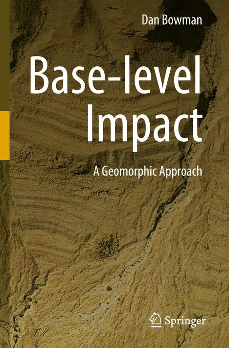 Dan Bowman: Base-level Impact, Buch