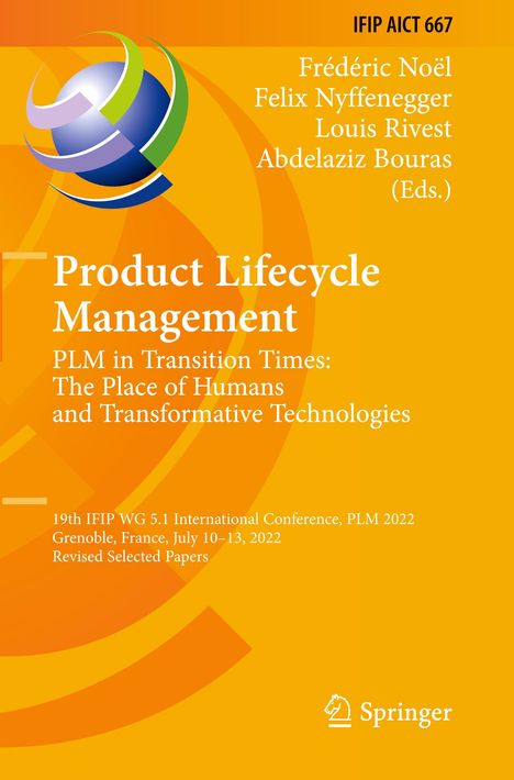 Product Lifecycle Management. PLM in Transition Times: The Place of Humans and Transformative Technologies, Buch