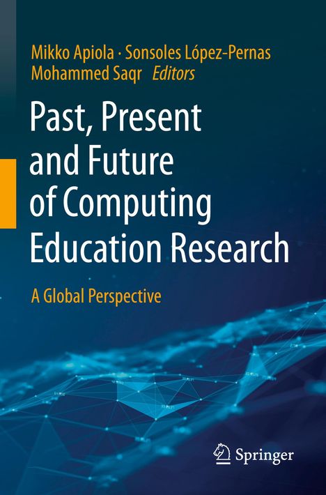 Past, Present and Future of Computing Education Research, Buch