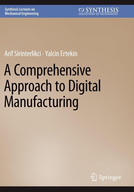 Yalcin Ertekin: A Comprehensive Approach to Digital Manufacturing, Buch