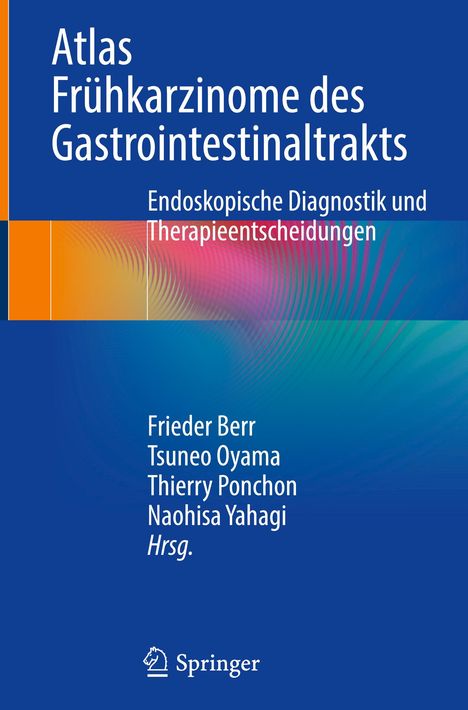 Atlas Frühkarzinome des Gastrointestinaltrakts, Buch
