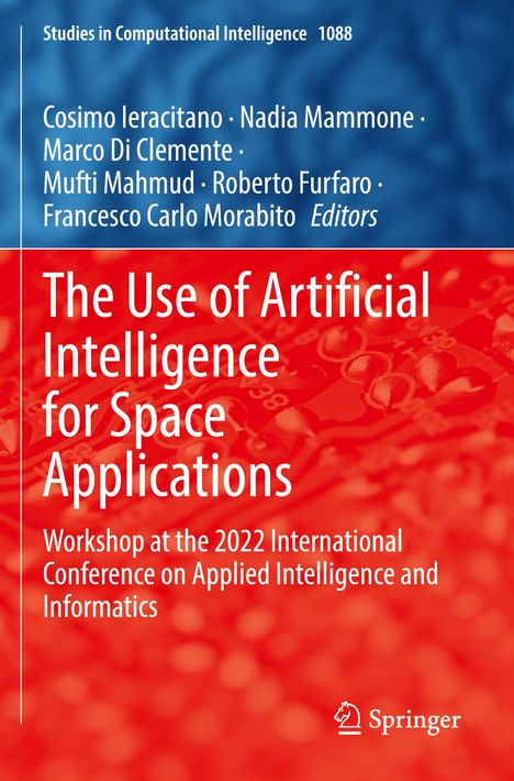 The Use of Artificial Intelligence for Space Applications, Buch