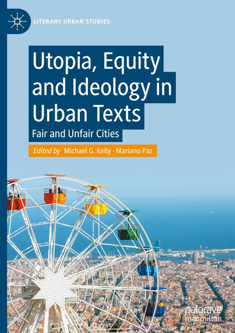 Utopia, Equity and Ideology in Urban Texts, Buch
