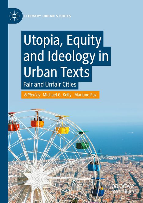 Utopia, Equity and Ideology in Urban Texts, Buch