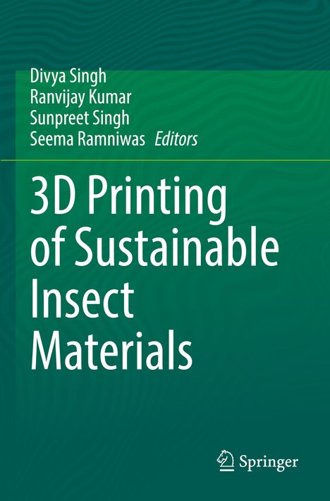 3D Printing of Sustainable Insect Materials, Buch