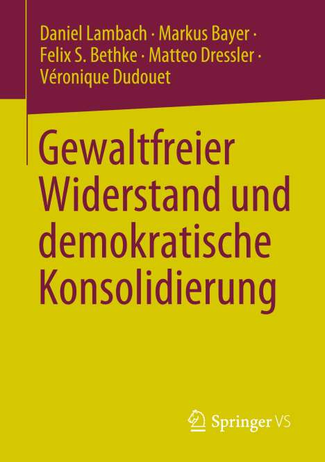 Daniel Lambach: Gewaltfreier Widerstand und demokratische Konsolidierung, Buch