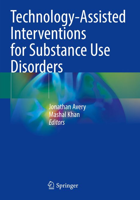 Technology-Assisted Interventions for Substance Use Disorders, Buch