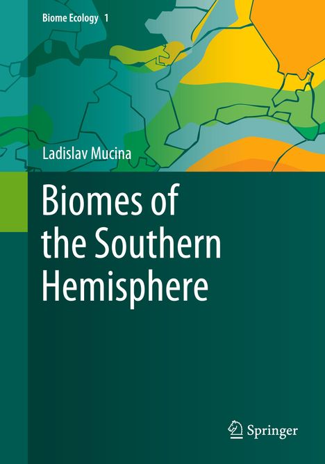 Ladislav Mucina: Biomes of the Southern Hemisphere, Buch