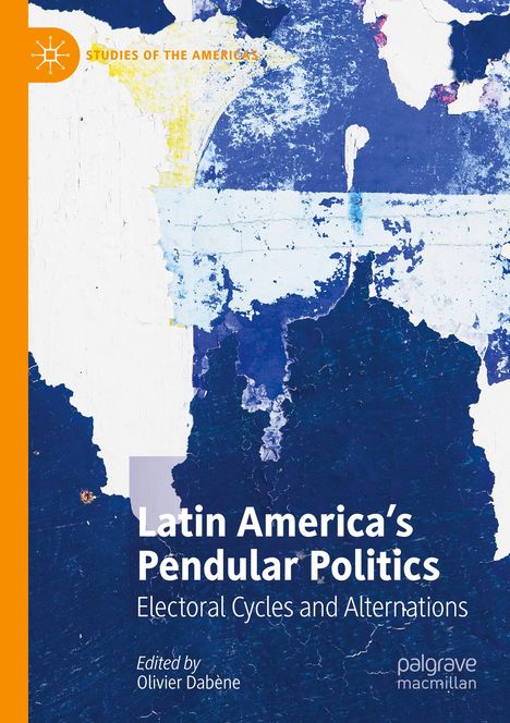 Latin America¿s Pendular Politics, Buch