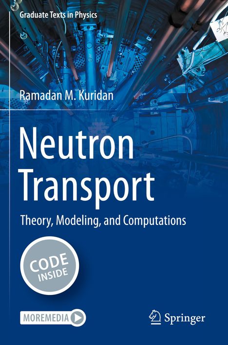 Ramadan M. Kuridan: Neutron Transport, Buch