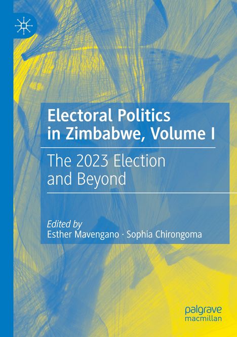 Electoral Politics in Zimbabwe, Volume I, Buch